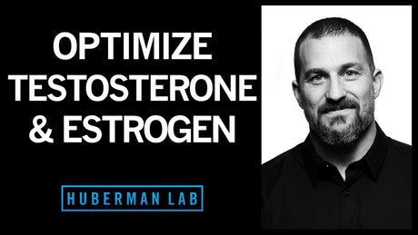 Optimizing Hormone Levels: Insights and Strategies from Neuroscience Expert Andrew Huberman